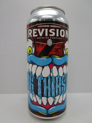 Revision Big Thirsty WCTIPA 11% 473ml