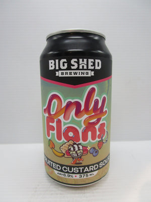 Big Shed Only Flans Fruited Custard Sour 6.9% 375ml