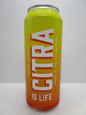 Banks Citra is Life DIPA 8.4% 500ml