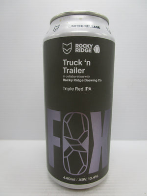 Fox Friday x Rocky Ridge - Truck 'n Trailer Triple Red IPA 10.4% 440ml