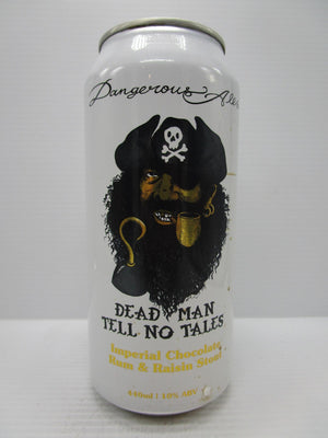 Dangerous Ales - Dead Man Tell No Tales Imperial Chocolate, Rum & Raisin Stout 10% 440ml