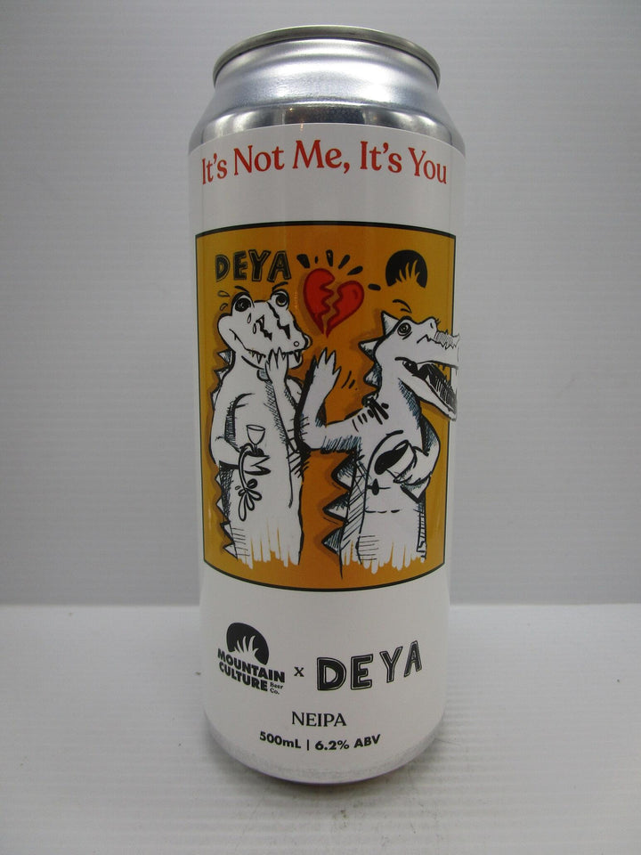 Mountain Culture x Deya - It's Not Me, It's You 6.2% 500ml