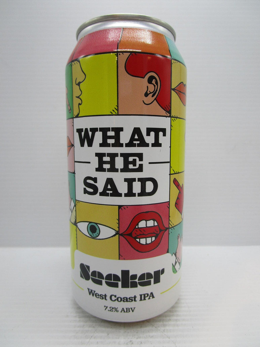 Seeker - What He Said WCIPA 7.2% 440ml