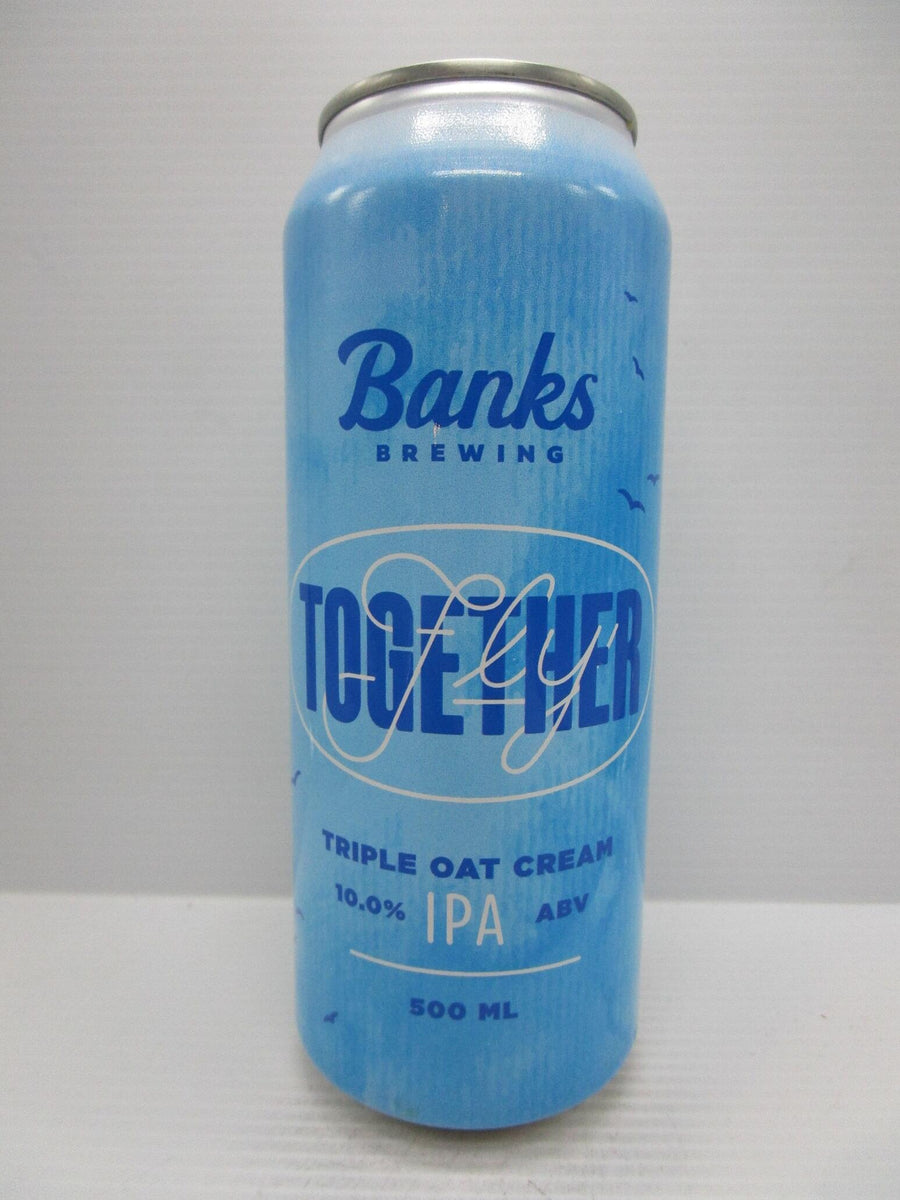 Banks - 'Fly Together' Triple Oat Cream IPA 10% 500ml