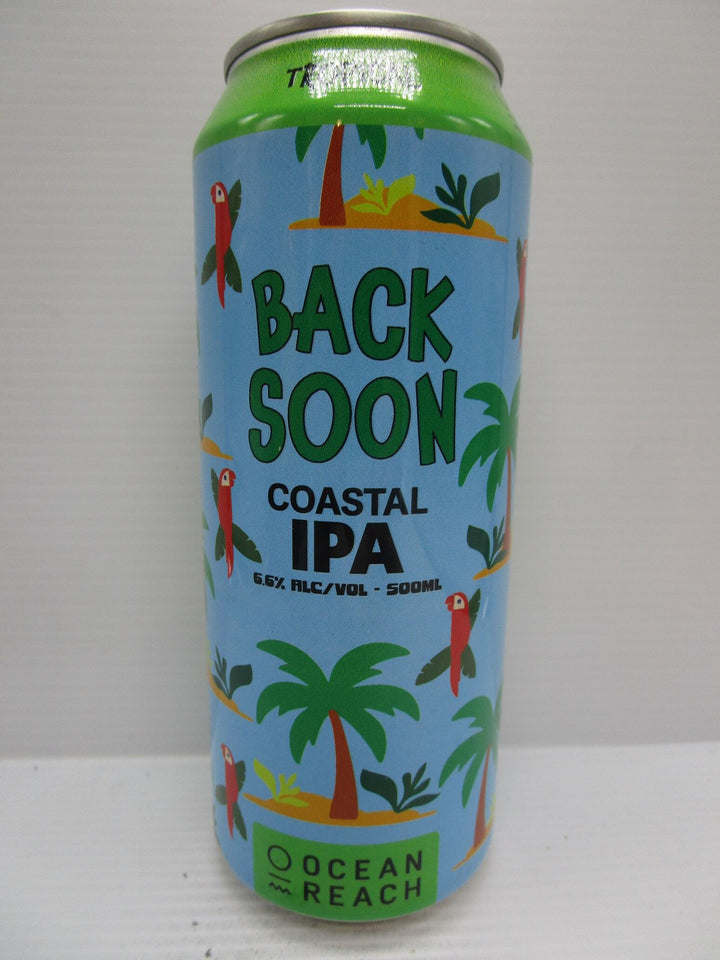 Ocean Reach - Back Soon Coastal IPA 6.6% 500ml