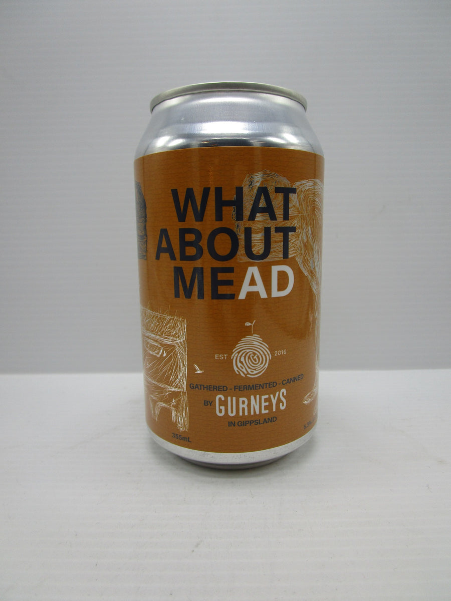 Gurneys What About Mead 5.3% 355ml