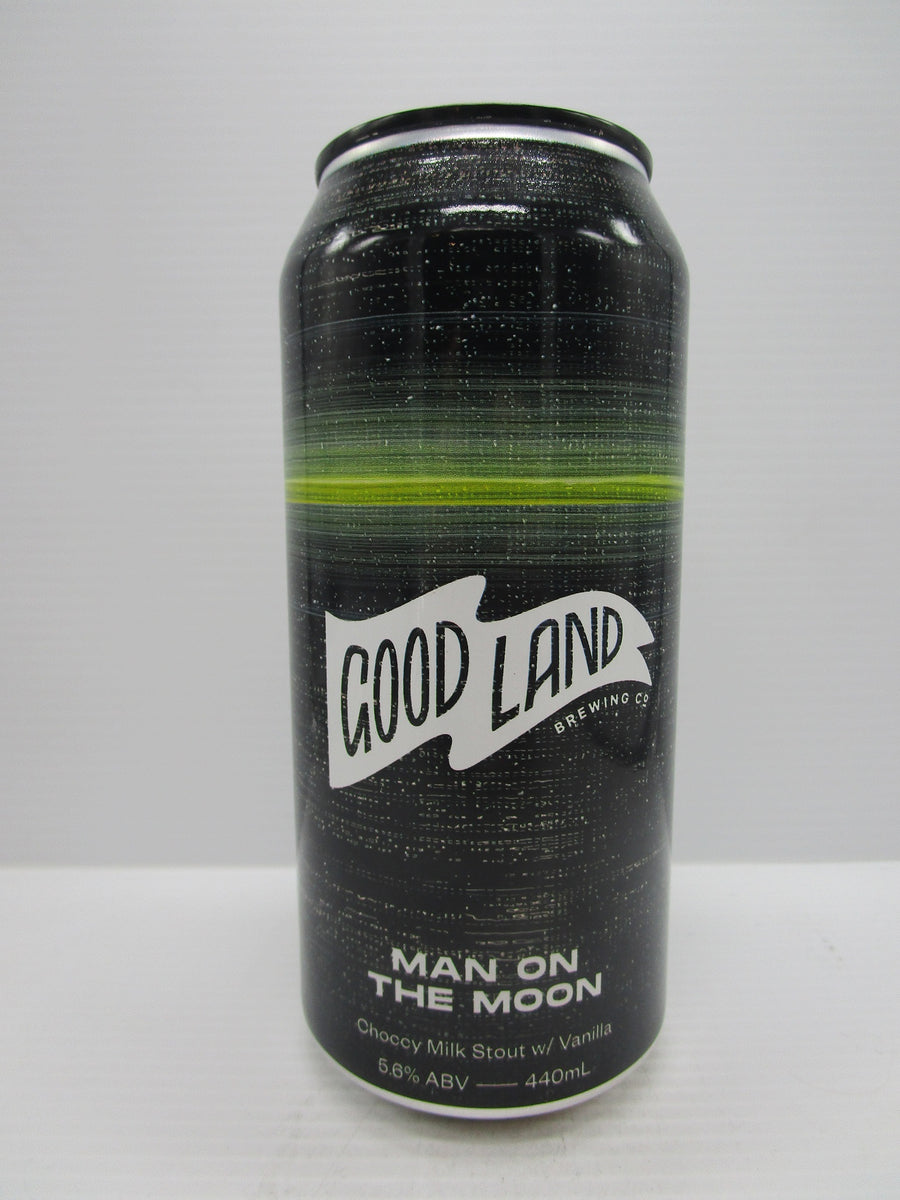 Good Land Man on the Moon Choc Milk Stout w/Vanilla 5.6% 440ml